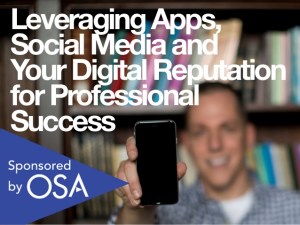 leveraging-apps-social-media-and-your-digital-reputation-for-professional-success-1-638
